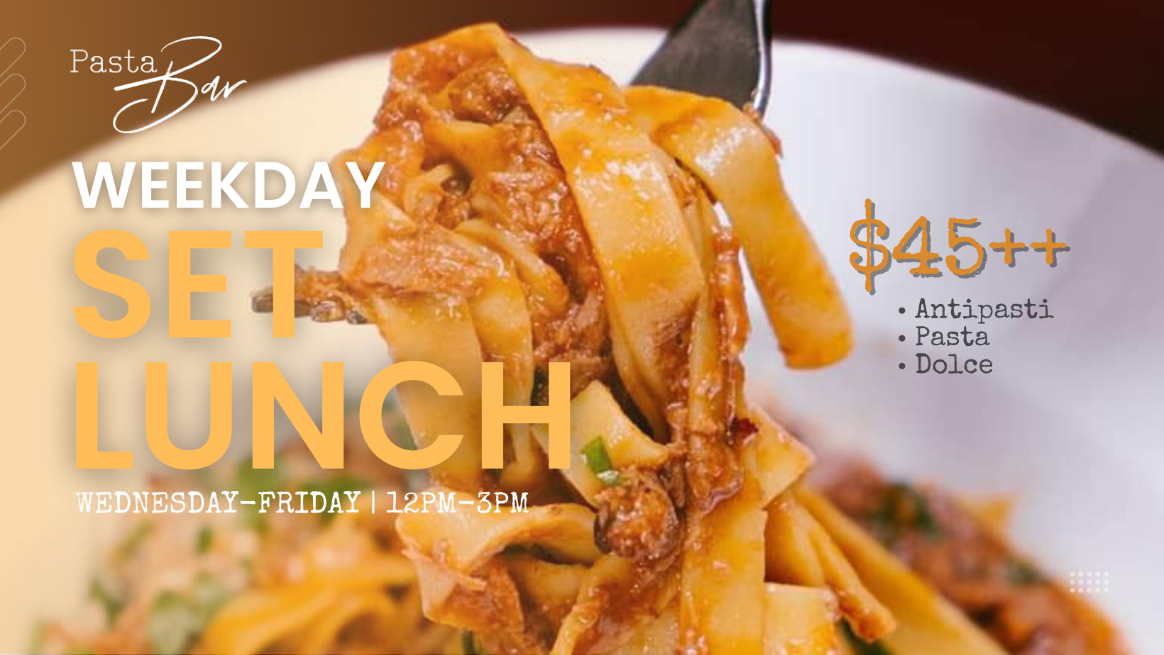 Pasta Bar Singapore WEEKDAY SET LUNCH